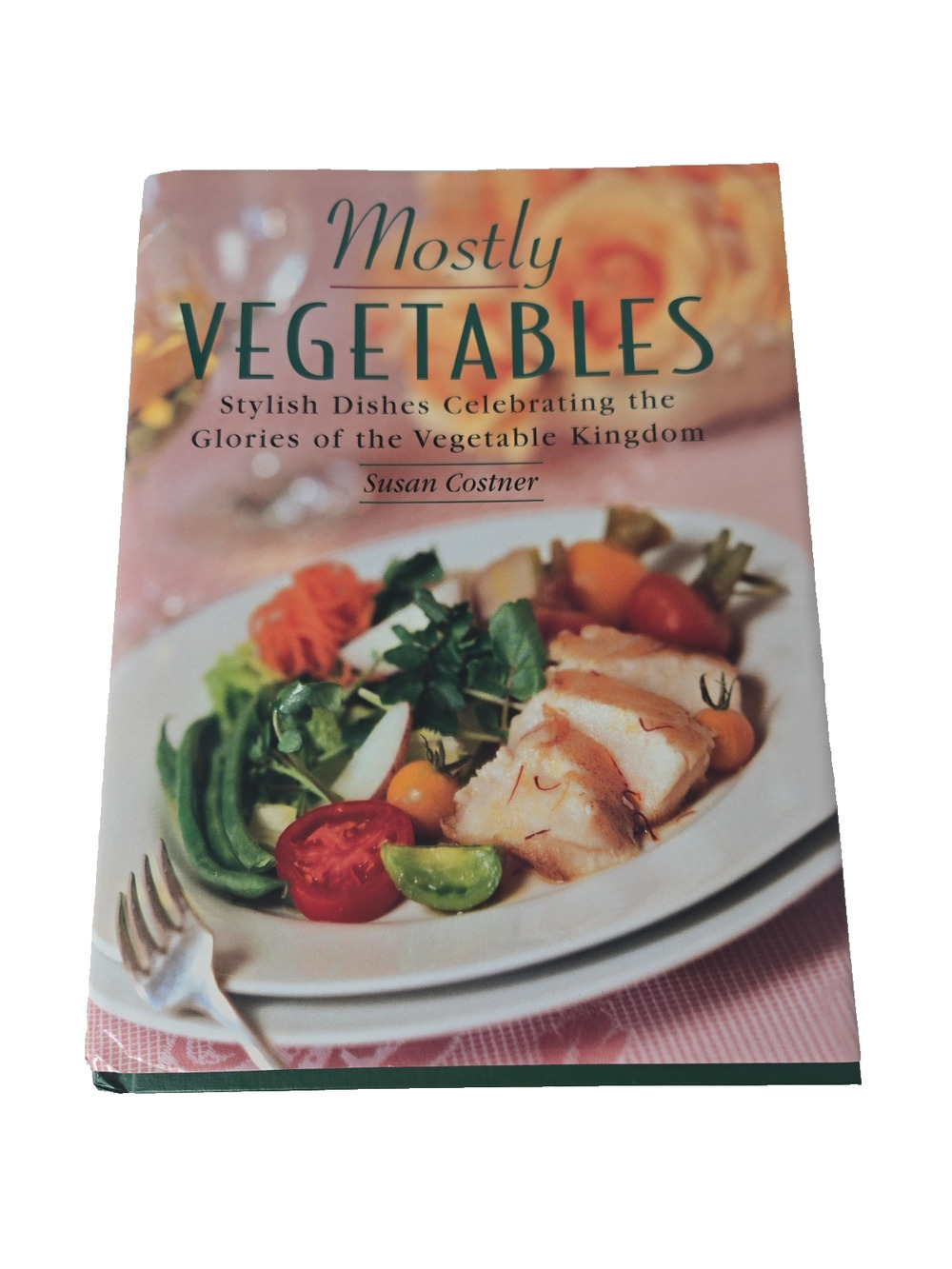 MOSTLY VEGETABLES - Hardcover By Costner, Susan - VERY GOOD